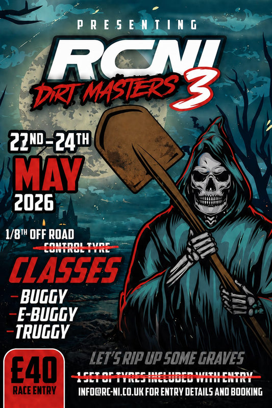 RCNI Dirt Masters 3 - 22nd - 24th May 26